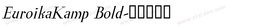EuroikaKamp Bold字体转换
